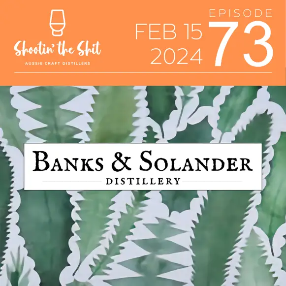 Botanical Gin from Botany NSW | Banks & Solander - Ep 73