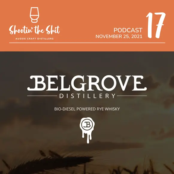 Sustainable Distilling & Rye Whisky | Belgrove Distillery - Ep 17