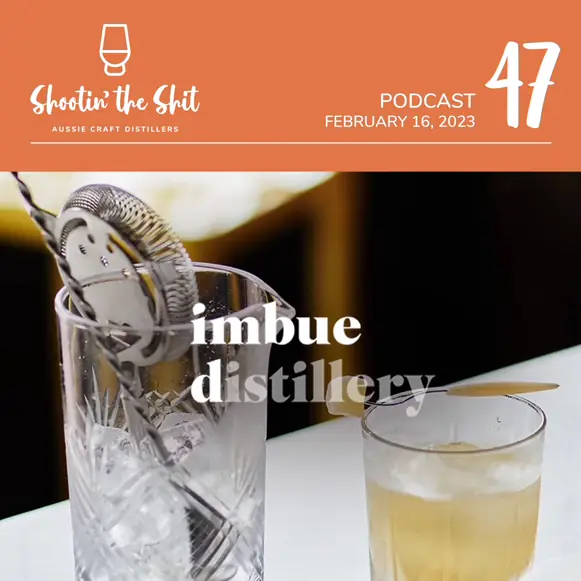 Imbue Distillery - Ep 47
