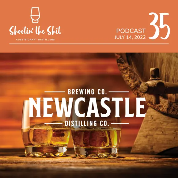 Newcastle Distilling Co - Ep 35