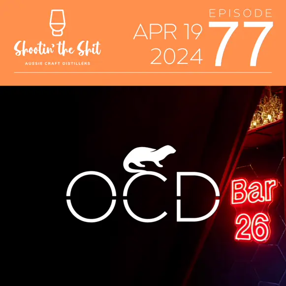 Otter Craft Distilling: Building a Modern Australian Distillery Brand (Live at Bar 26) - Ep 77