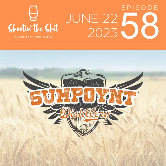 Victorian Craft Spirits & Distillery Growth | Sumpoynt Distillery - Ep 58