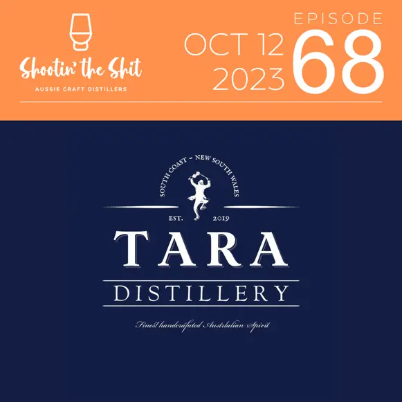Tara Distillery - Ep 68