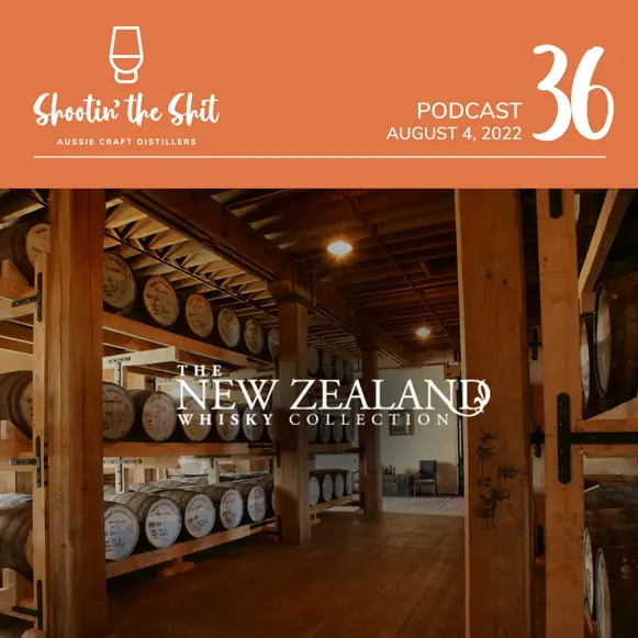 The New Zealand Whisky Collection - Ep 36
