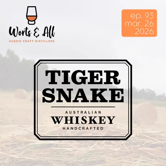 Tiger Snake Whisky & the State of Australian Craft Spirits | Cam Syme - Ep 93